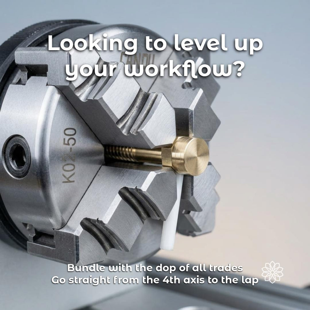 bundle with the aetherium dop of all trades for comprehensive workflows. Allowing you to go from the 4th axis, or bed to the lap for the final polish. Showcasing an ecosystem approach to speeding up gem cutting workflows.
